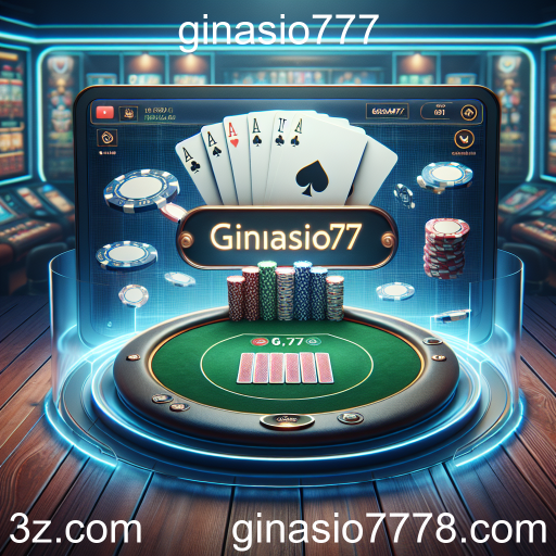 Descubra o Mundo do Poker no Ginasio777